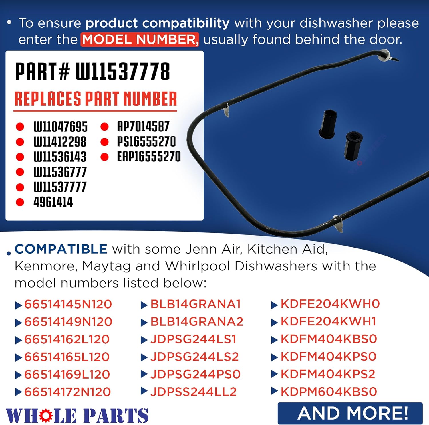 Whole Parts Dishwasher Heating Element Assembly Part# W11537778 - Replacement & Compatible with Some Jenn Air, Kitchen Aid, Kenmore, Maytag and Whirlpool Dishwashers