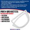 Upgraded Whole Parts Refrigerator Fresh Food Door Gasket (White) Part# WR14X27231 - Replacement & Compatible with Some GE and Hotpoint Refrigerators